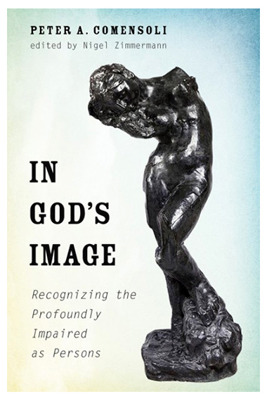 Front cover of “In God’s Image: Recognizing the Profoundly Impaired as Persons”. Photo: Supplied.