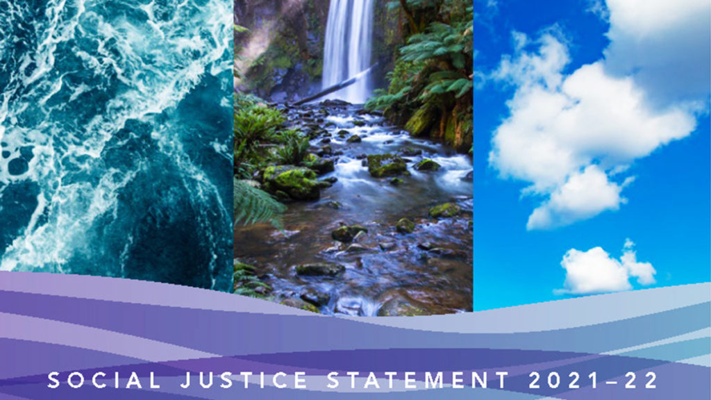 The cover of the Social Justice Statement shows three vertical image panels. The first is a close up of running water, the second shows a waterfall, and the third (far right) shows a cloudy blue sky.